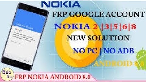 How To Bypass FRP Google Account Android 8.0(Oreo) Nokia 2 | 3 | 5 | 6 | 8 | NO PC, NO ADB