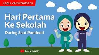 Lirik Lagu Hari Pertama Ke Sekolah Versi Daring - Belajar Online Dari Rumah