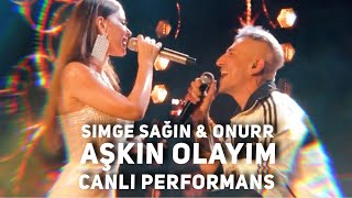 Simge Sağın & Onurr - Aşkın Olayım ( Canlı Performans) #simge #onurr  #simgesağın #onurözdemir Resimi