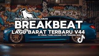 Download Lagu DJ TIKTOK TERBARU 2025! DJ BREAKBEAT LAGU BARAT TERBARU 2025 V MP3 Download Lagu DJ TIKTOK TERBARU 2025! DJ BREAKBEAT LAGU BARAT TERBARU 2025 V MP3