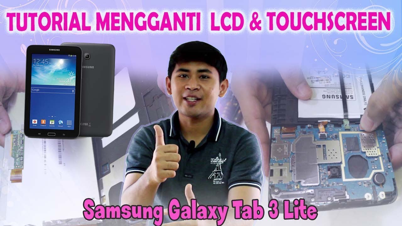 Cara Ganti Baterai Samsung Tab A6 Cara Ganti Baterai Samsung Tab A6