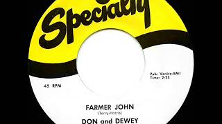 Video thumbnail of "1st RECORDING OF: Farmer John - Don and Dewey (1959)"