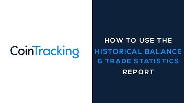 CoinTracking Reports: Historical Balance & Trade Statistics
