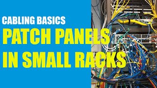 Cabling Basics  Patching in a small business or home rack