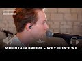 Mountain Breeze — Why Don&#39;t We