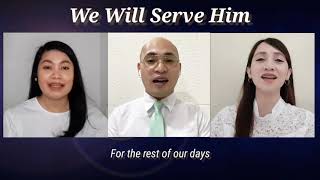 We Will Serve Him | TRIO | Collaboration |