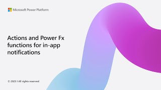 Actions and Power Fx functions for in-app notifications