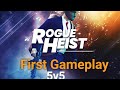 Rogue heist first Gameplay||RangDar gaming||noob gameplay||