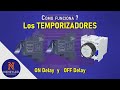 Como funciona un temporizador on delay y off delay  explicado con animaciones