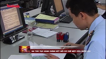 188 thủ tục hành chính kết nối Cơ chế một cửa quốc gia