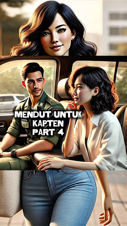 MENDUT UNTUK KAPTEN PART 4 #viralvideo #film #ceritainspiratif #trending #drama
