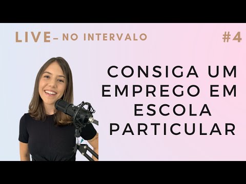 Vídeo: Como Conseguir Um Emprego Na Escola