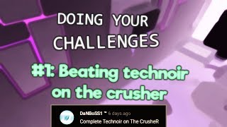 Doing Your Challenges 1: Beating Technoir on The Crusher
so this series exists now, and for part 1 i will beat technoir on the crusher, which is apparantly one of the hardest maps of the game.
yes, im no longer inactive (for the 2nd time lol)
the crusher: https://www.roblox.com/games/191068294/The-CrusheR#!
The Myth Hunt 2 official ROBLOX game:
https://www.roblox.com/games/1282584677/The-Myth-Hunt-2
The Myth Hunt official ROBLOX group:
https://www.roblox.com/My/Groups.aspx?gid=3331178
The Myth Hunt official ROBLOX game:
https://www.roblox.com/games/852329088/The-Myth-Hunt
All music by Kevin Macleod. Doing Your Challenges 1: Beating Technoir on The Crusher