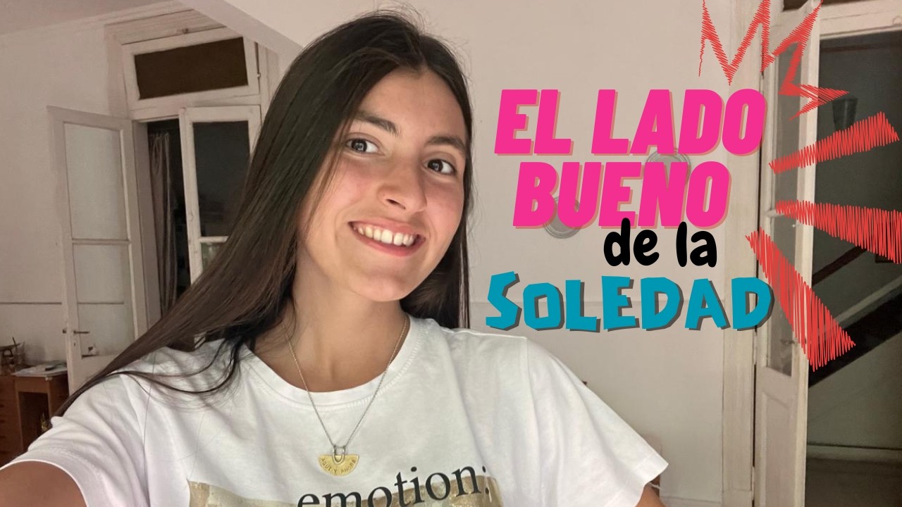 El lado bueno de la soledad