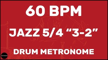 Jazz 5/4 "3-2" | Drum Metronome Loop | 60 BPM