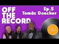 Toms doncker  off the record ep5