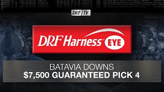 DRF Harness Eye | Batavia Downs $7.5K Guaranteed Pick 4 | September 6, 2025