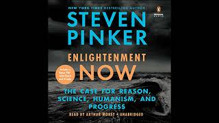 Enlightenment Now The Case For Reason, Science, Humanism, And Progress By Steven Pinker