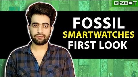 Fossil Smartwatches First Look - GIZBOT