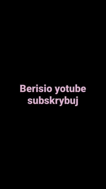 Berisio yotube !!!✅✅
