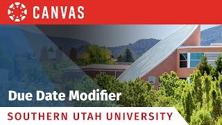 SUU Canvas Tools: Due Date Modifier