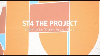 ST4 The Project - Tunesische Street Art in Bonn