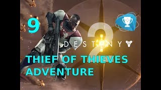 Destiny 2  – Adventure - Thief of thieves - Side Mission