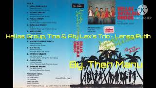Hellas Group, Tina & Aty Lex's Trio ~ LENSO PUTIH (1995)