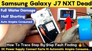 J7 Nxt Water Damage Ki Bajay Se Dead Aur Automatic Ampire Consume  |Samsung Galaxy J7 NXT Dead ?