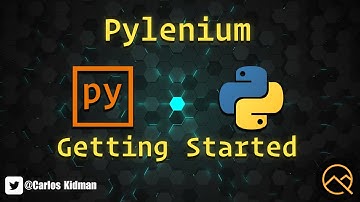 Pylenium: Getting Started