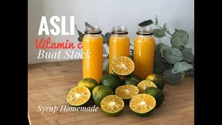 Membuat stock Syrup Vitamin C Alami I Bye Bye Vitamin Mahal !!!