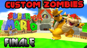 Custom Zombies: Super Mario 64 finale "100K BUYABLE ENDING"
