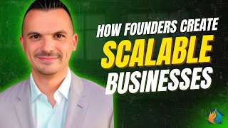 How Founders Build Scalable Businesses Buyers Compete For | 1 Solid Move to Multiply Value