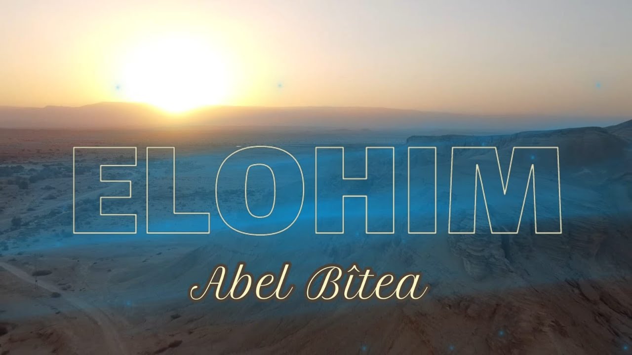 Abel Bîtea - ELOHIM
