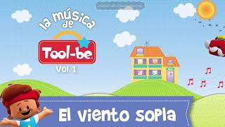 Video thumbnail of "El Viento Sopla | Canciones Infantiles | Tool-be"