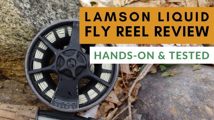 Waterworks Lamson Liquid Fly Reel Review