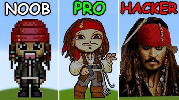 Pixel Art (NOOB vs PRO vs HACKER) Captain Jack Sparrow in Minecraft