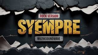 Syempre - MuzikSoundWave (Rock Cover)