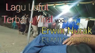 Lagu Lufut Terbaru | Erwin Nurak