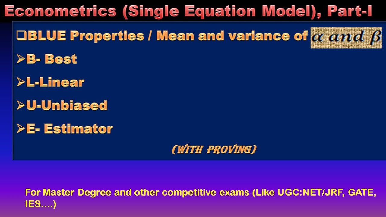 ECONOMETRICS BLUE PROPERTIES Blue Properties Of OLS Estimators econometrics-blue-properties-blue-properties-of-ols-estimators