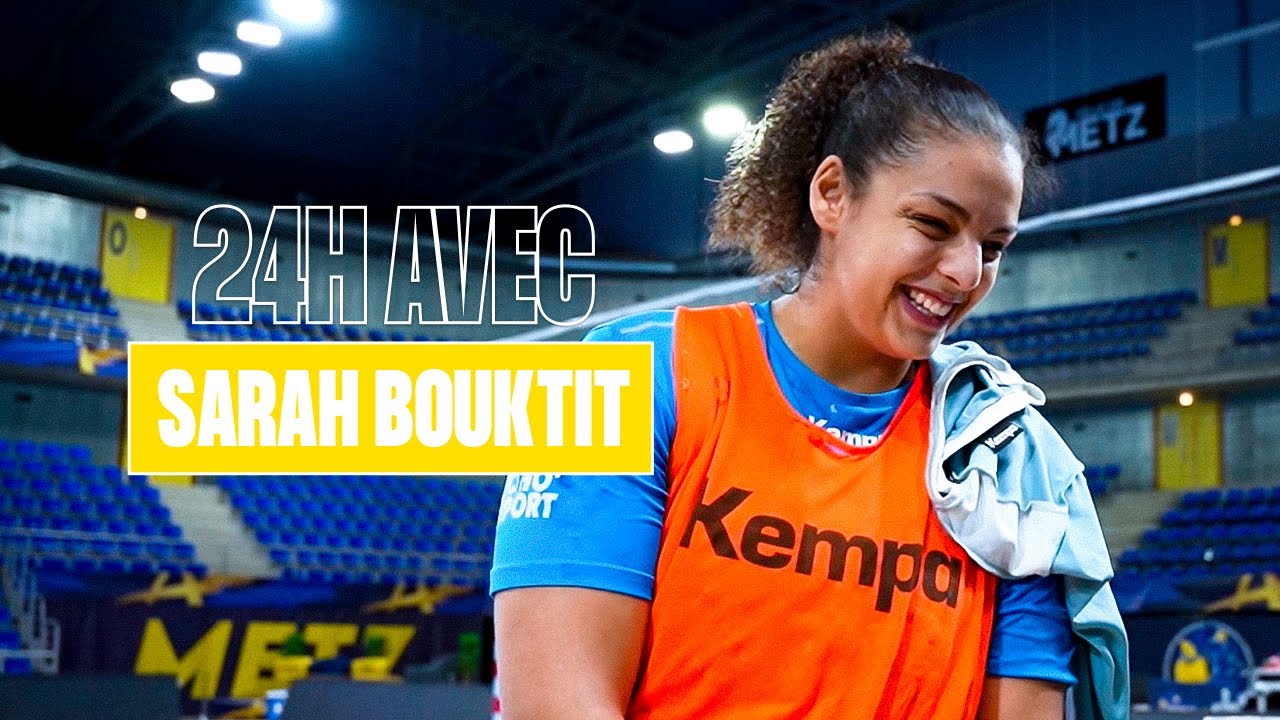 24 HEURES AVEC SARAH BOUKTIT : du soutien familial aux sommets du mondial.