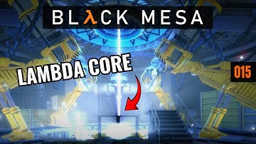 Surviving the Lambda Core – The Final Leap to Xen | Black Mesa Gameplay Walkthrough #015