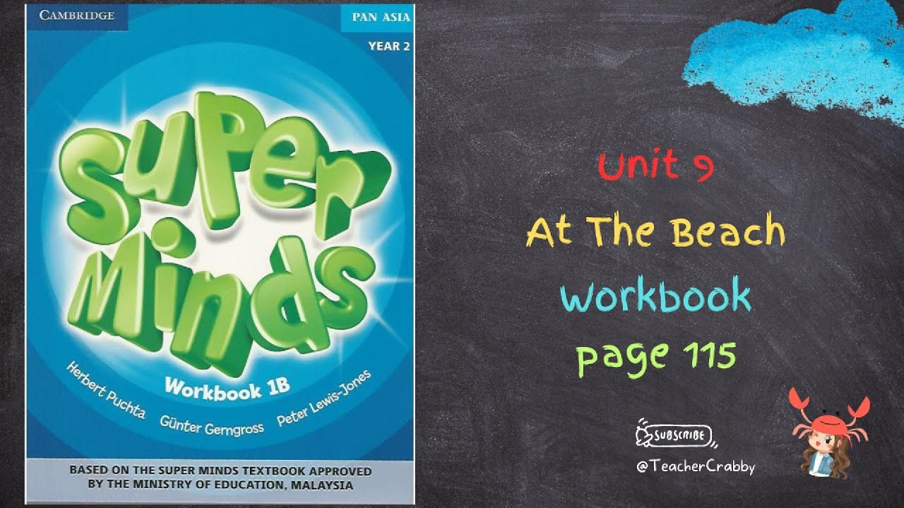 SUPER MINDS WORKBOOK UNIT 9 - PAGE 115 - YouTube