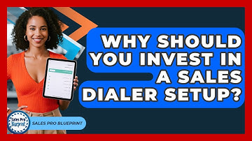 Why Should You Invest In A Sales Dialer Setup? - Sales Pro Blueprint