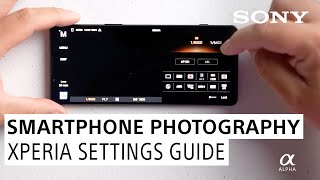 Pro Smartphone Photography Guide: How to Shoot Great Photos with Xperia