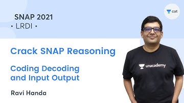 Coding Decoding and Input Output l Crack SNAP Reasoning l LRDI l SNAP 2021 l Unacademy CAT