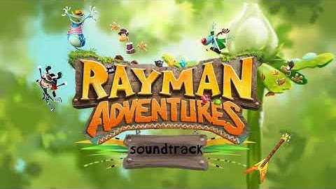 Rayman Adventures OST Part  3
