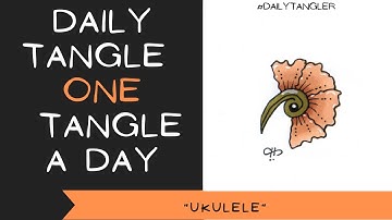 Daily Tangle - Pattern  Focus -  UKULELE   | How to draw | #DailyTangler