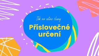 Čeština doma - Příslovečné určení