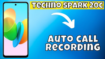 Auto call recording Tecno Spark 20c | How to set Auto call recording | Auto call recording setting
